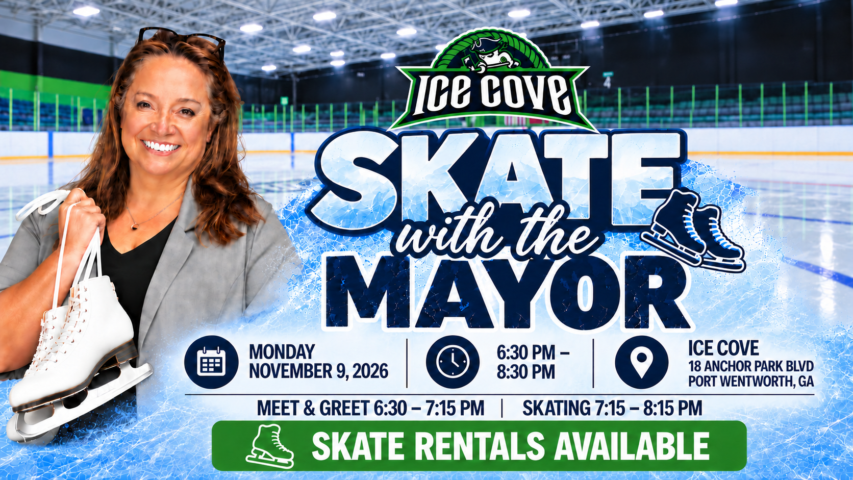 Skate with the Mayor flyer: Mayor Saunders holding ice skates at Ice Cove, Monday, November 9, 2026, 6:30 to 8:30 PM, 18 Anchor Park Blvd, Port Wentworth. Skate rentals available.